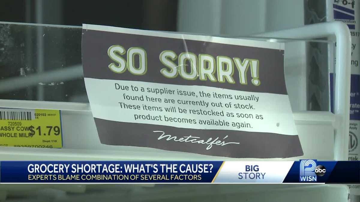 'The perfect storm' Why grocery stores are experiencing supply shortages