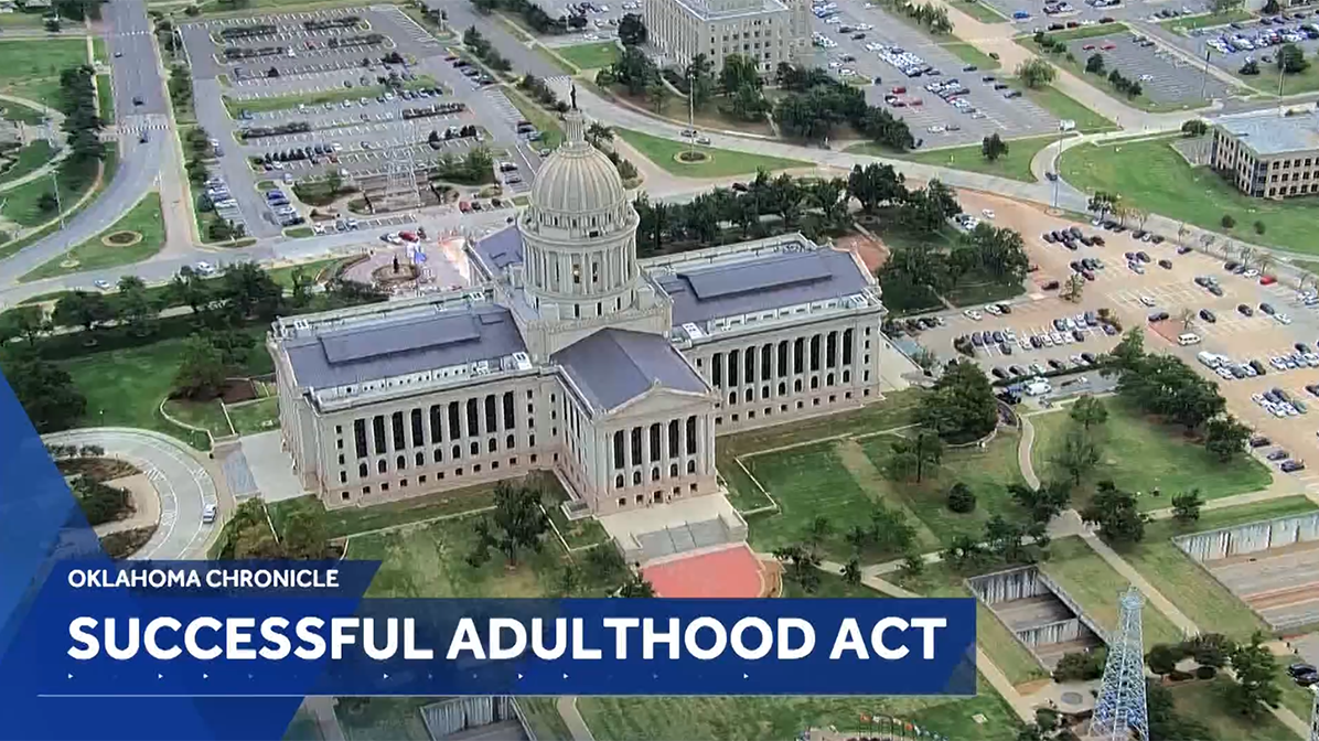 Oklahoma Chronicle: What would the impact of the Successful Adulthood Act have on foster youth?