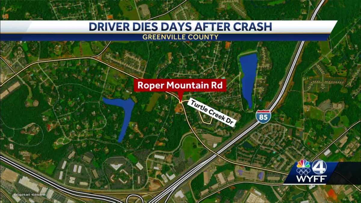 Driver dies days after crash in Greenville County, troopers say - WYFF