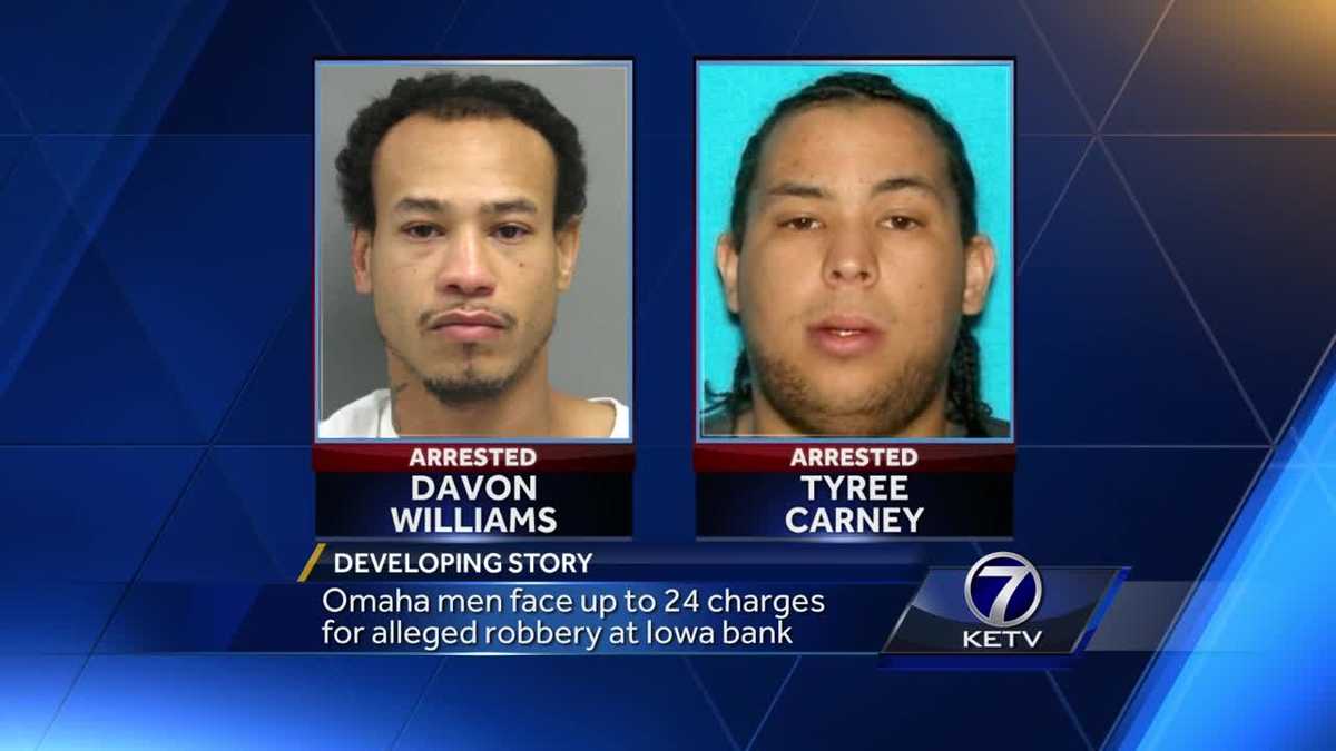 Omaha men face up to 24 charges for alleged robbery at Iowa bank