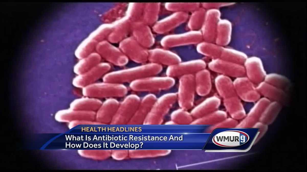 Health Headlines: Antibiotic Resistance