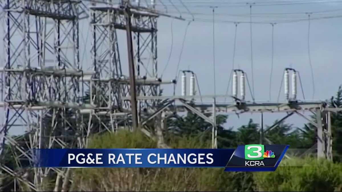 Why your PG&E bill is going up