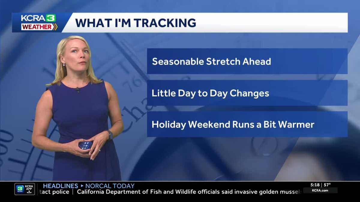 Seasonable Stretch Into July for NorCal