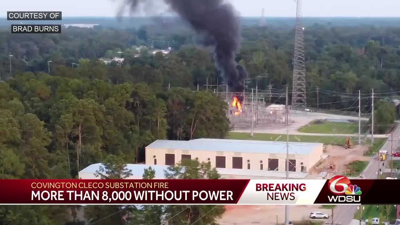 Covington Power Outages Cleco Substation Fire   F12ceb00 Cdcb 4fd3 807c Fc666ed6a773 