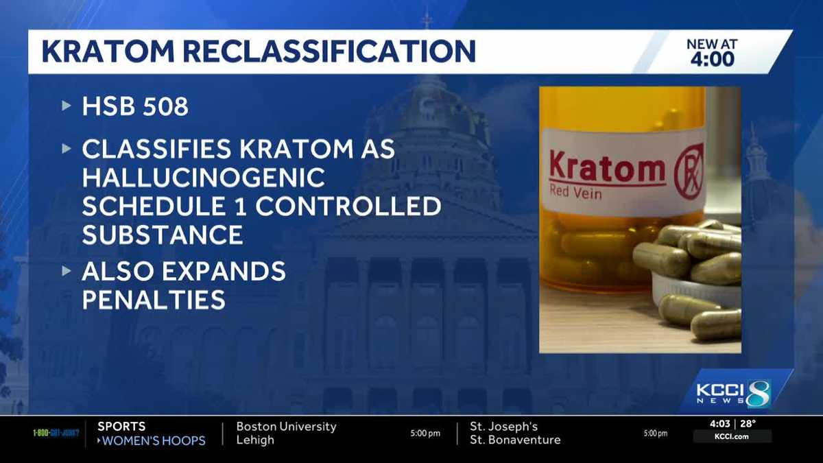 Iowa House lawmakers advance bill to reclassify kratom