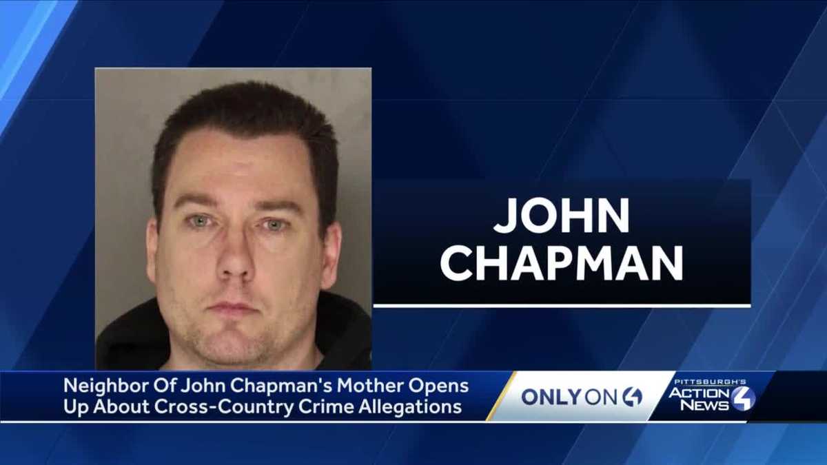 Neighbor of John Chapman's mother opens up about cross-country crime ...