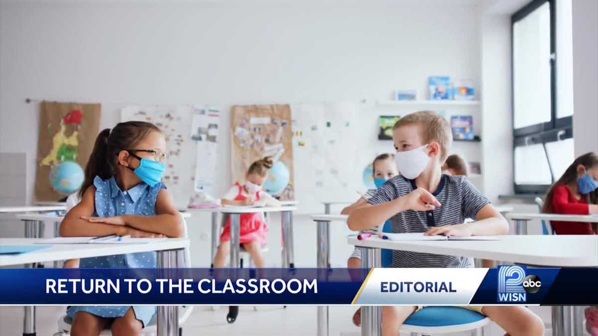 WISN 12 Editorial: Students need to return to the classroom, but safely