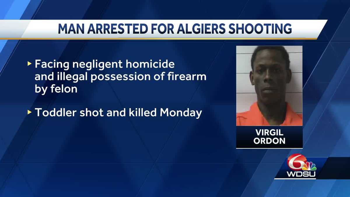 Algiers man arrested in connection to deadly shooting of toddler - WDSU