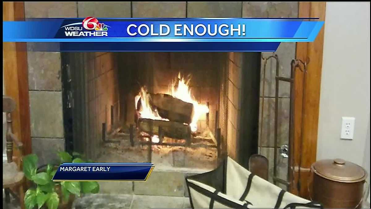Friday Overnight Cold enough for a fire in the fireplace