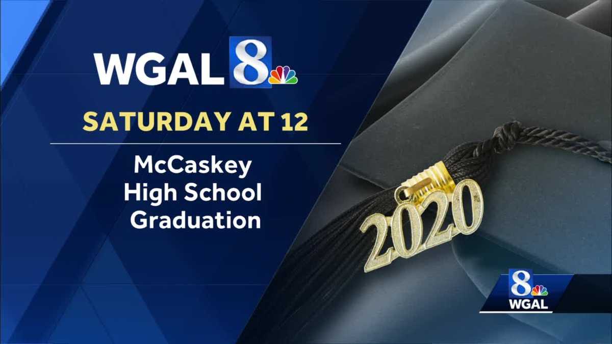 WGAL will televise McCaskey High School graduation