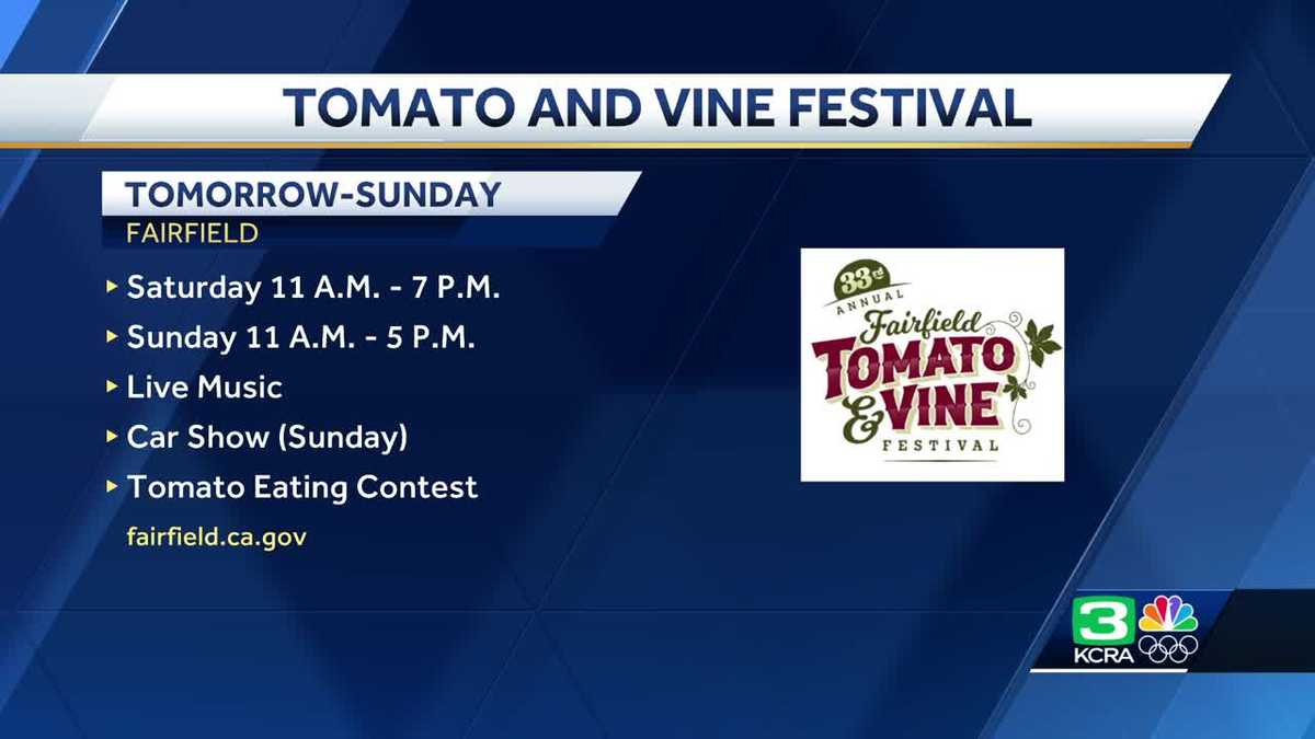 Tomato & Vine Festival this weekend in Fairfield. What to know