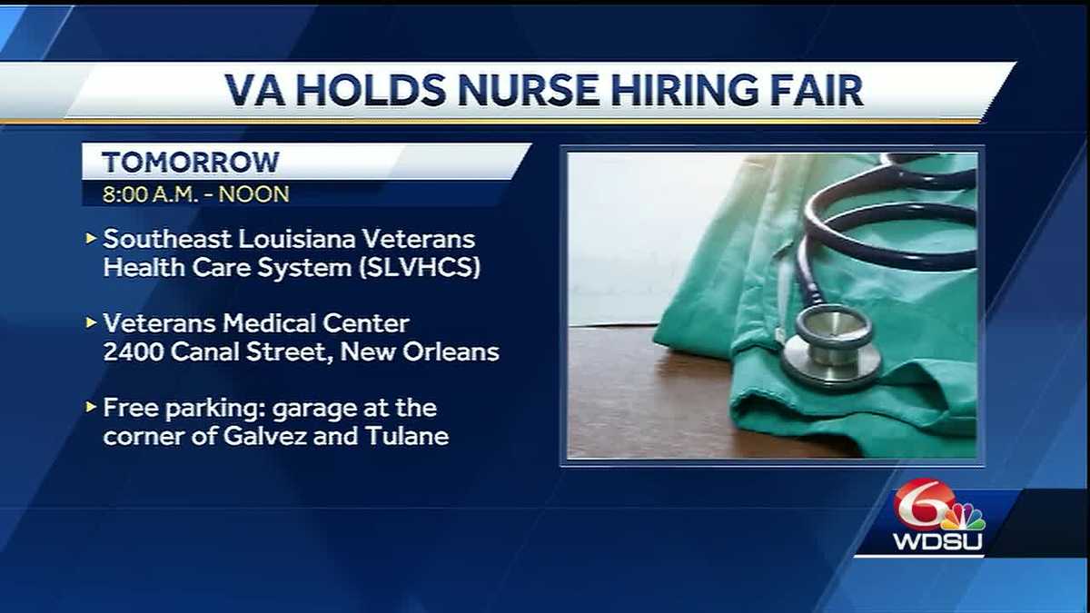 Nurse in need of a job? The VA in New Orleans is hiring