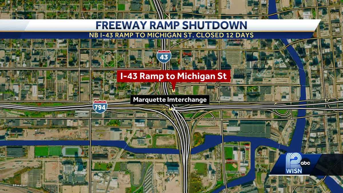 I-43 exit ramp to Michigan Street closed for 12 days starting Sunday