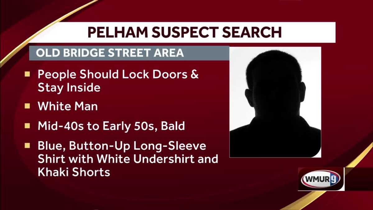 Pelham police searching for man in Old Bridge Street area