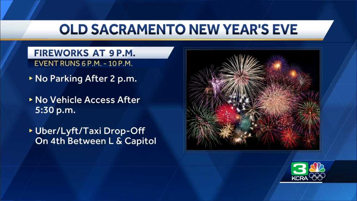Do's and don'ts of Old Sacramento's NYE fireworks show