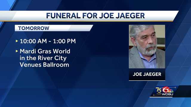 New Orleans funeral arrangements for Joe Jaeger