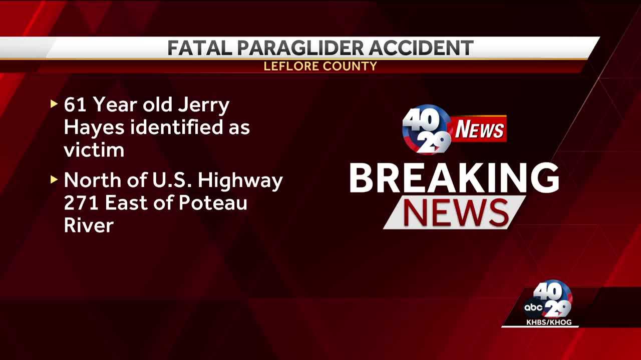 Pocola Man Dies Following Paraglider Accident