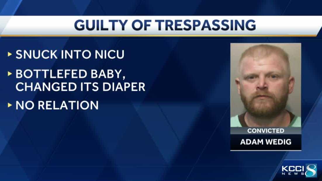 Man who sneaked into NICU is sentenced