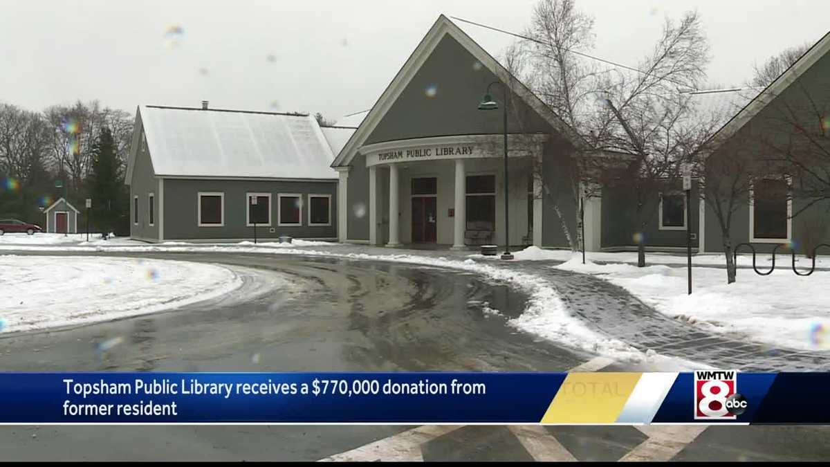 Topsham Public Library receives $770,000 donation