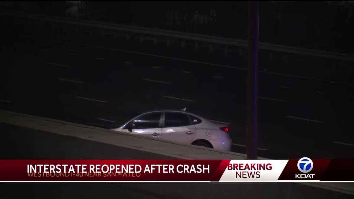 Lanes of I-40 westbound reopened at San Mateo after crash