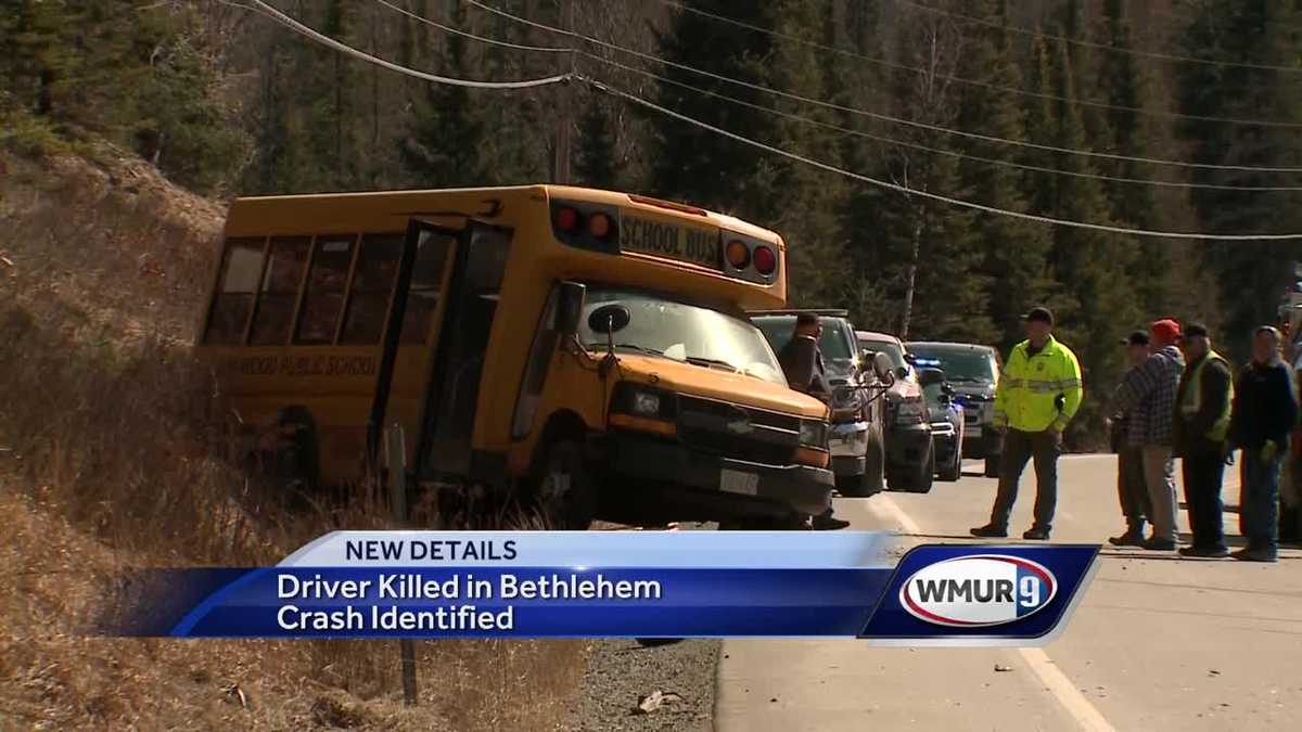 Officials identify driver killed in crash with school bus in Bethlehem