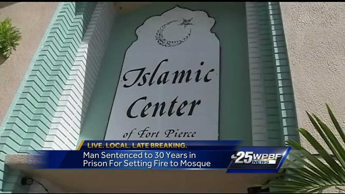 Man sentenced to 30 years for setting mosque fire
