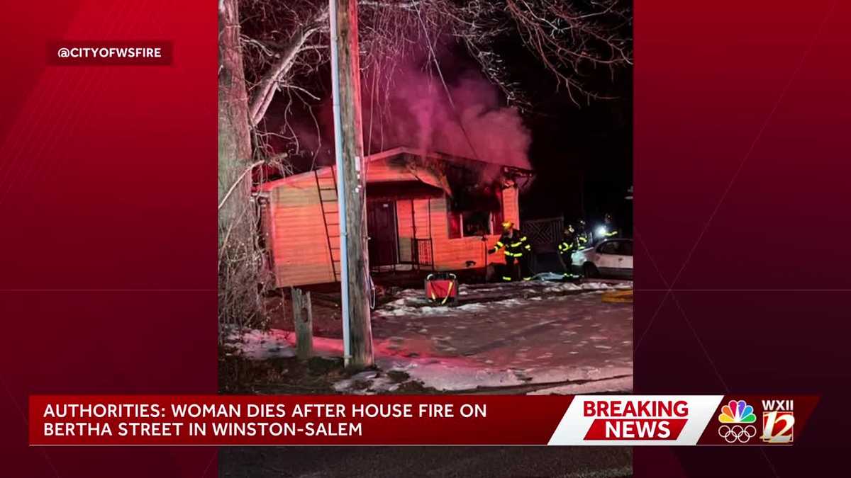 Woman dies after house fire on Bertha Street, Winston-Salem Fire ...
