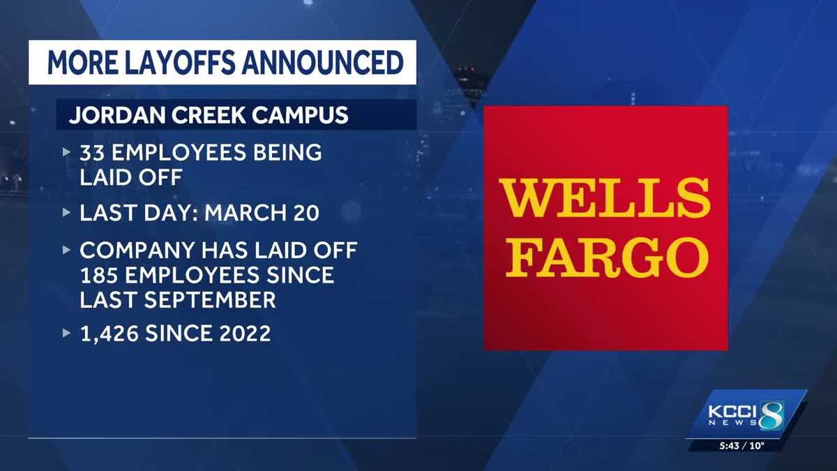 Wells Fargo announces layoffs at West Des Moines campus