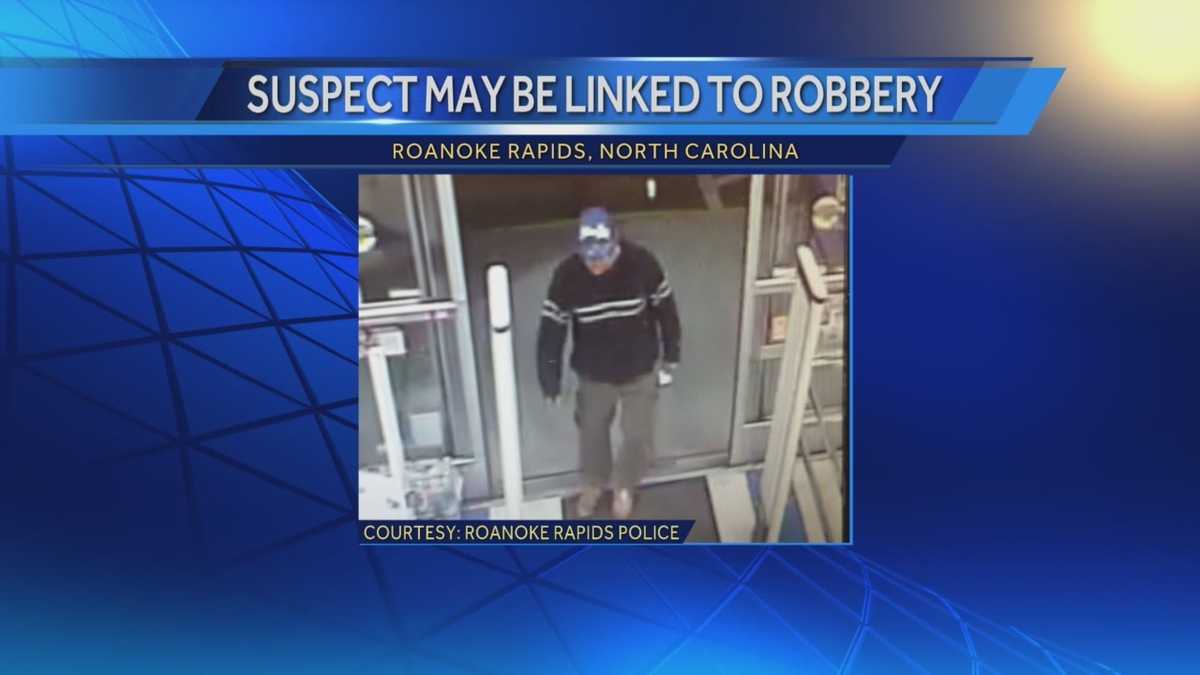 Slaying suspect connected to Roanoke Rapids robbery