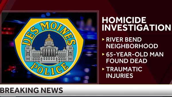 des moines police investigating homicide in river bend neighborhood