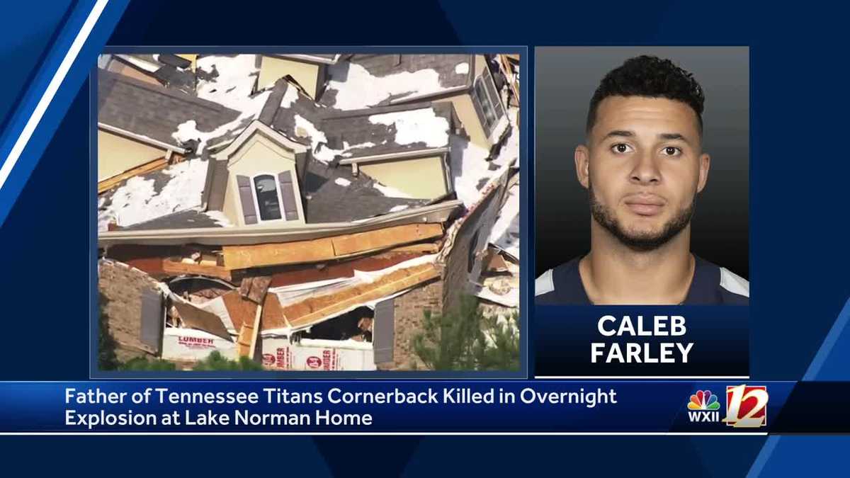 Tennessee Titans' Caleb Farley's Father Dead in Explosion at