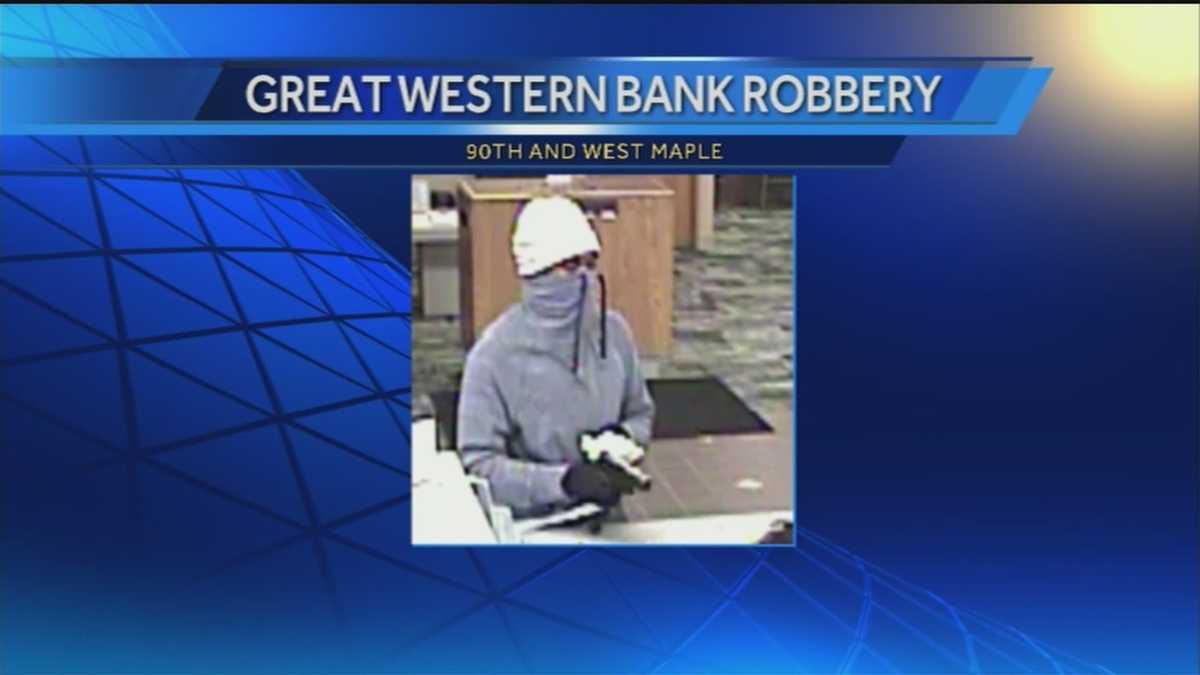 Great Western Bank near 90th, Maple robbed Thursday morning