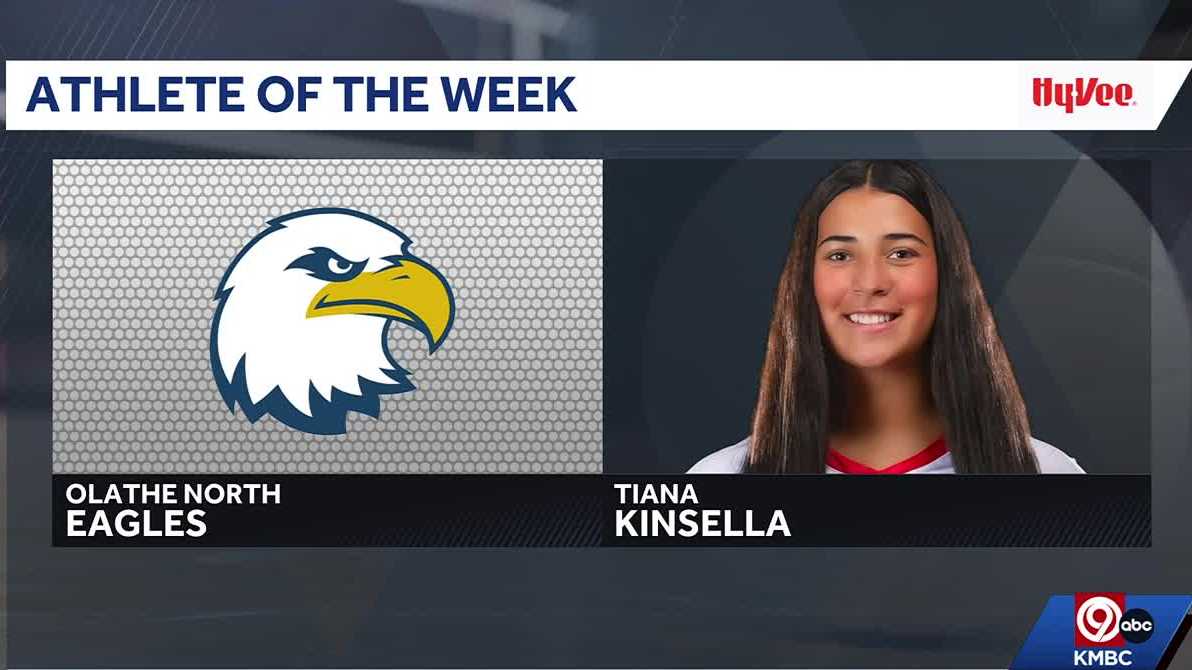 Olathe North's Tiana Kinsella named Athlete of the Week - KMBC