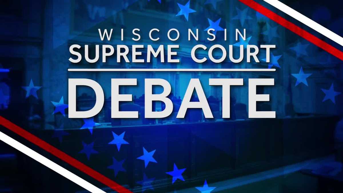WATCH Wisconsin Supreme Court Debate