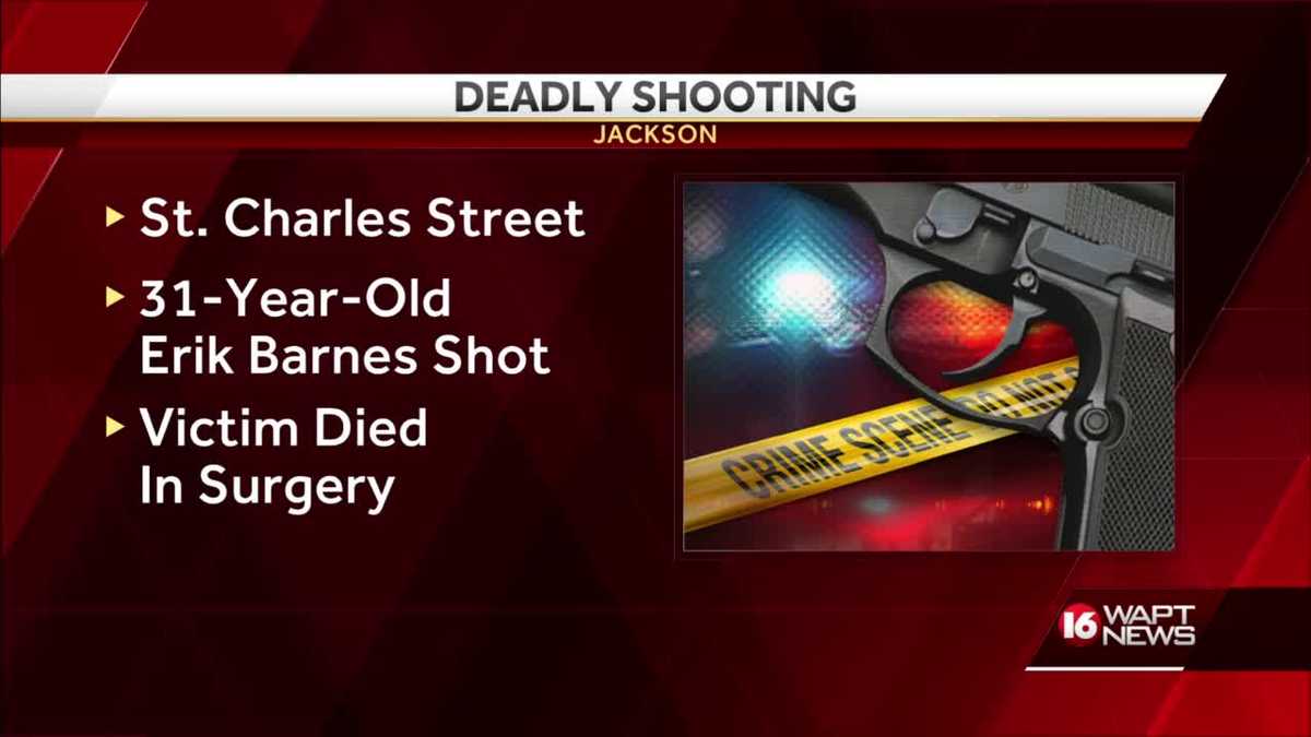 Jackson Police investigate deadly shooting on St. Charles and Wacaster ...