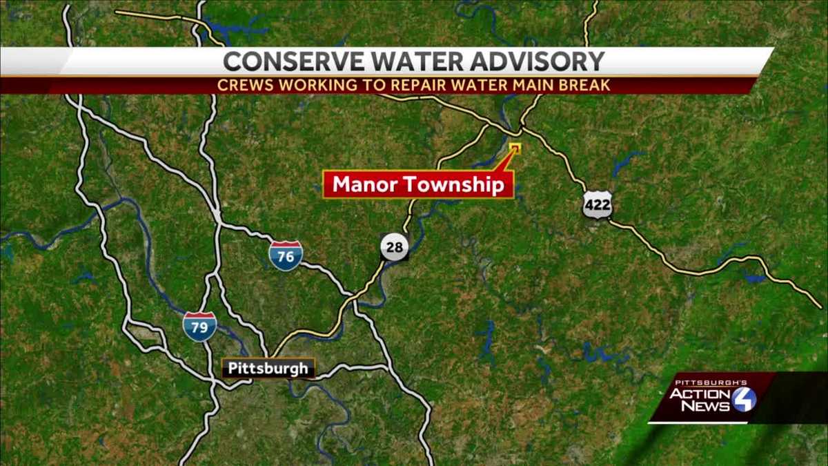 Customers asked to conserve water after water main break in Manor Township