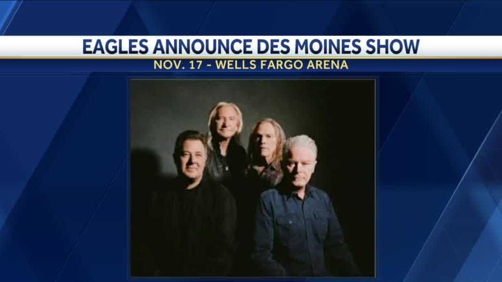 Eagles tour includes performance in Des Moines