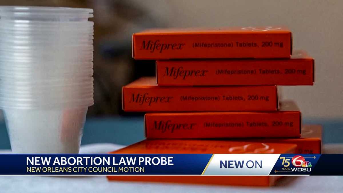 New Orleans City Council passes motion to study abortion drug legislation