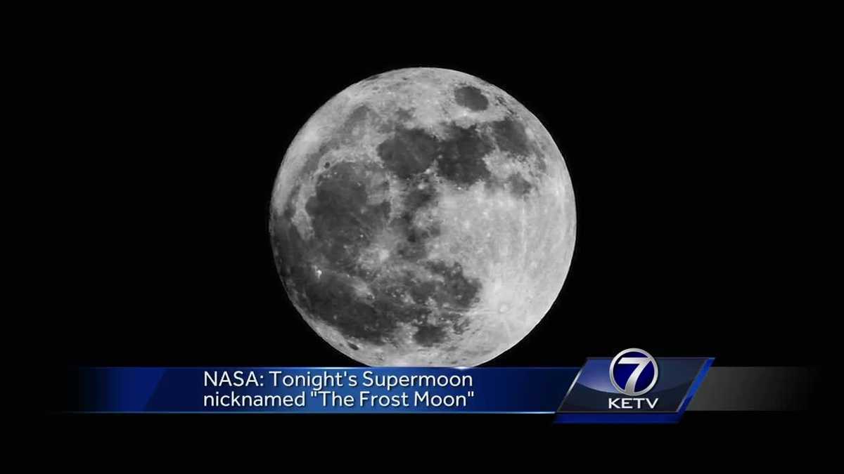 NASA Tonight's Supermoon nicknamed 'The Frost Moon'