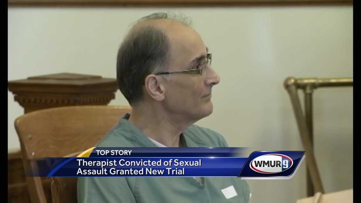 Therapist convicted of sexual assault granted new trial