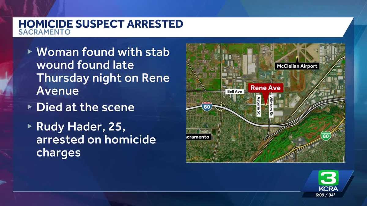 25-year-old Sacramento man arrested in woman’s stabbing death