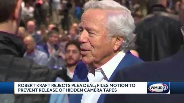 Robert Kraft rejects plea deal, files motion to block release of hidden camera tapes 