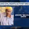 New Orleans civil rights activist, Jerome "Big Duck" Smith, dies at 87