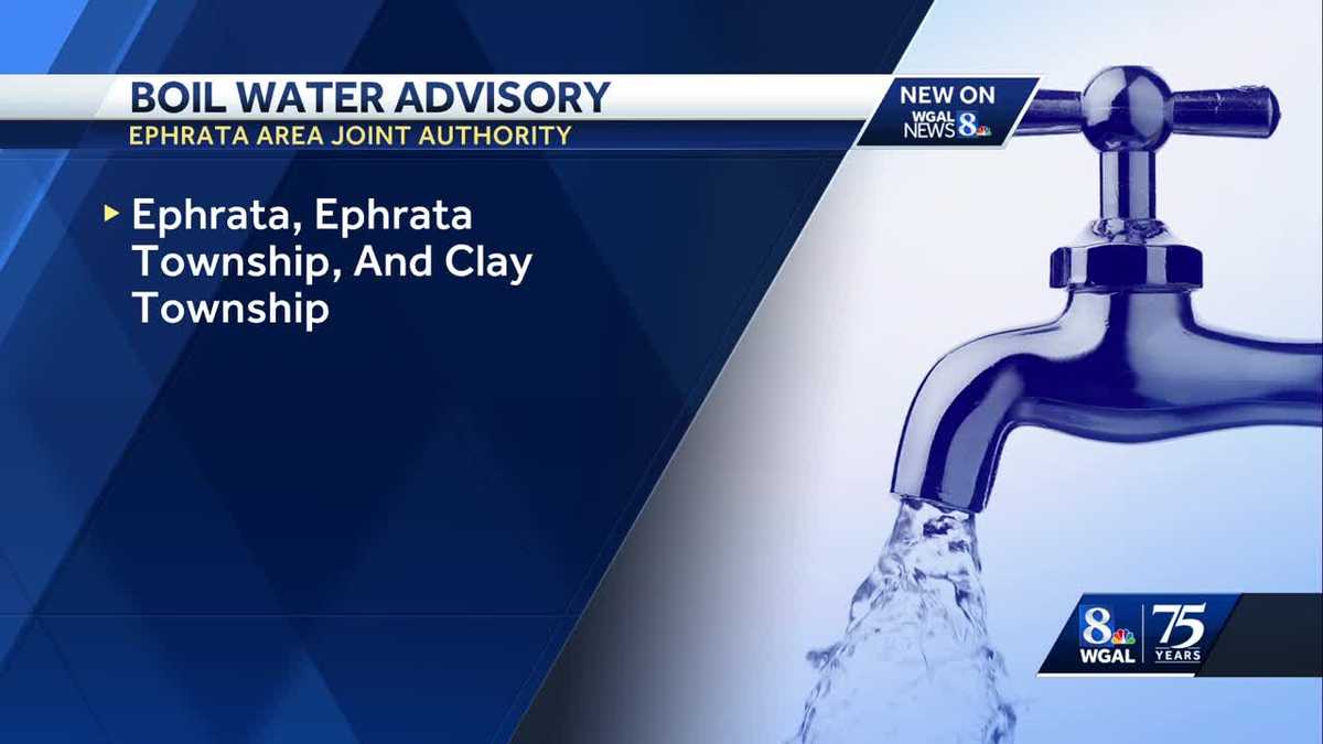 Lancaster County Boil water advisory lifted for Ephrata area