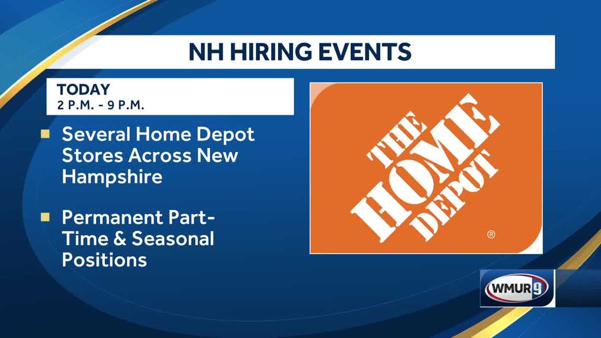 Home Depot aiming to fill hundreds of jobs in NH with hiring events