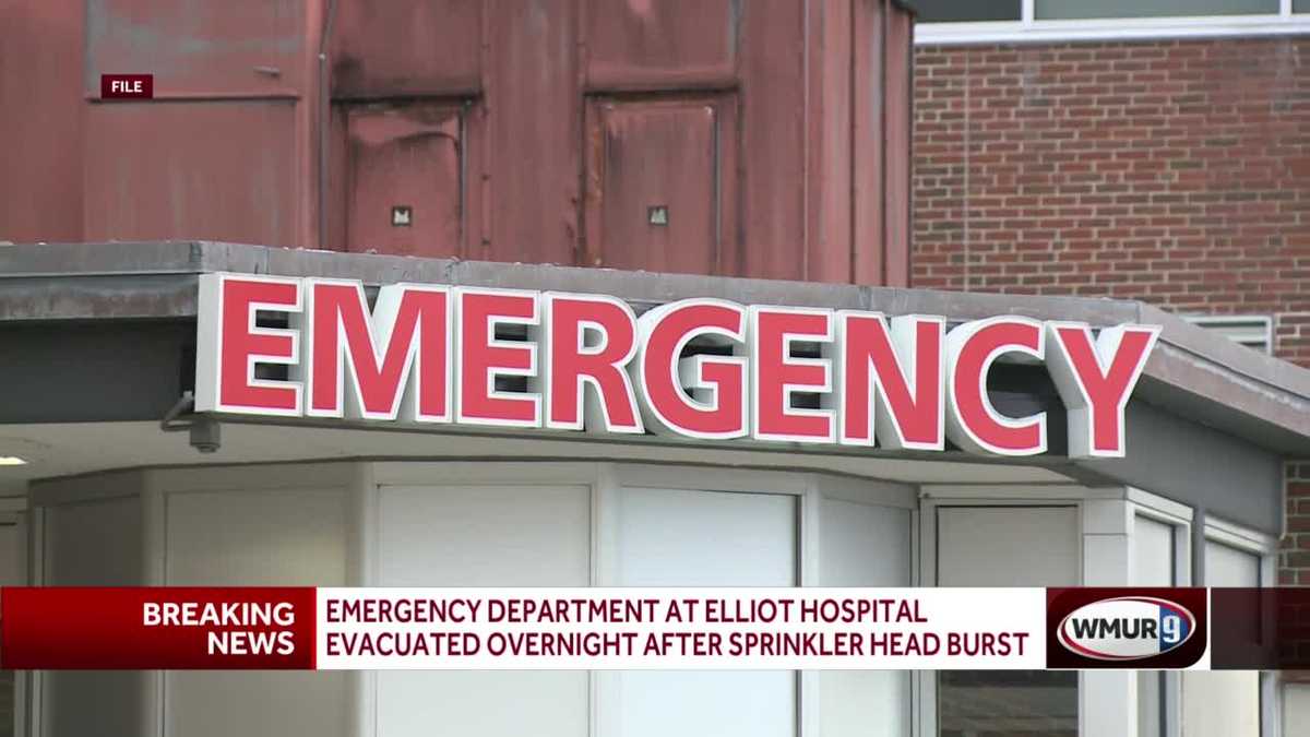 Sprinkler head burst causes evacuations at Elliot Hospital Emergency Department