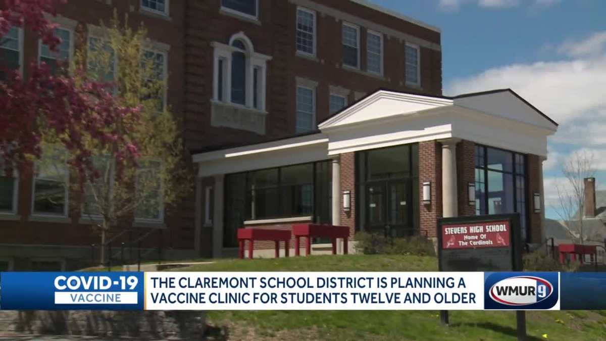 Claremont School District plans vaccination clinic for kids 12 and up
