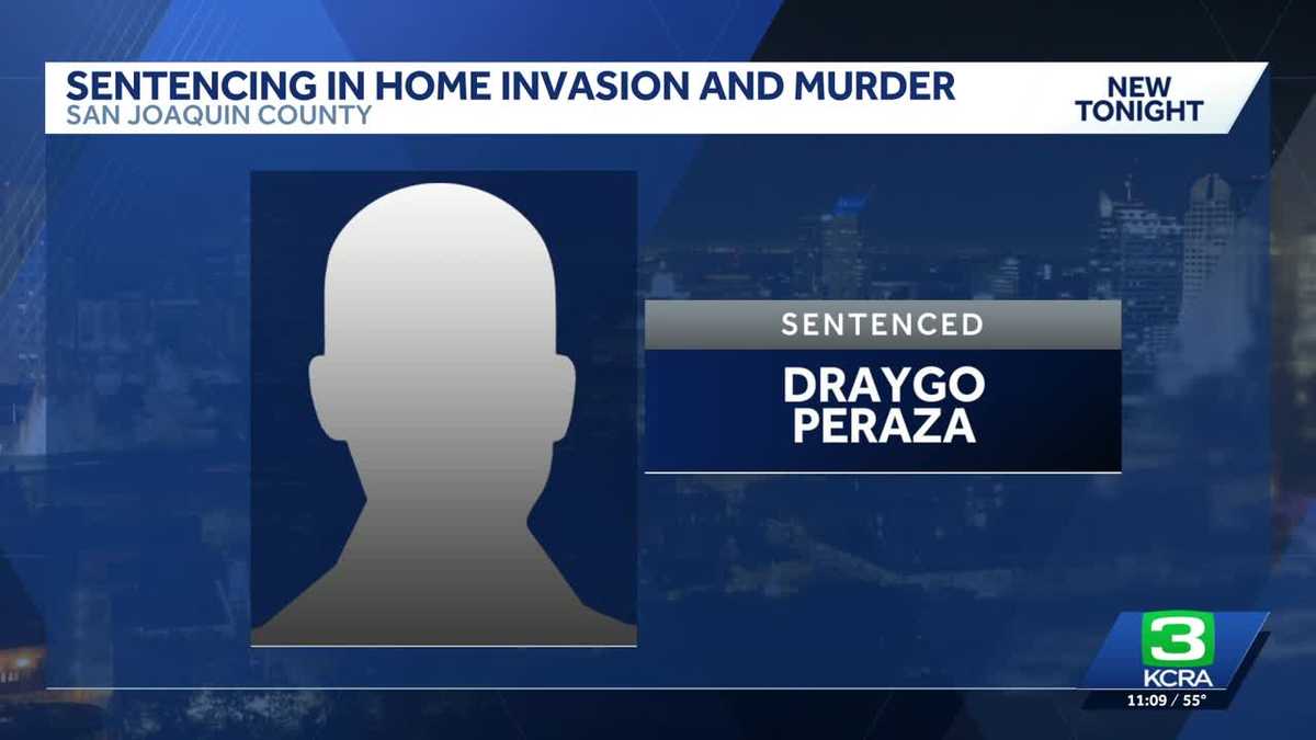 Man sentenced to 21 years for San Joaquin County home invasion and murder