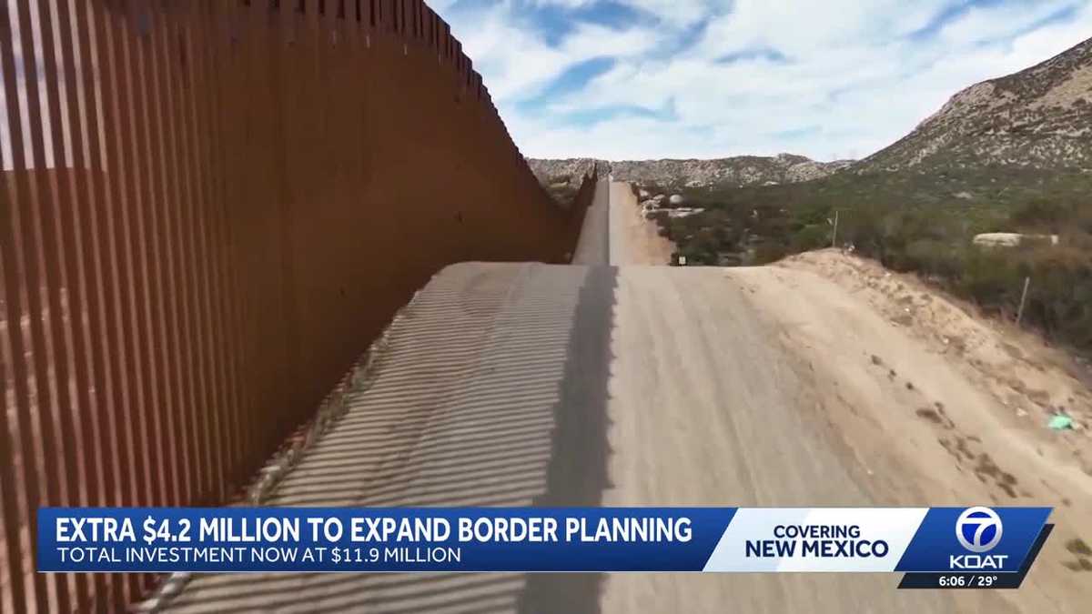 State expands border infrastructure efforts with $11.9M investment