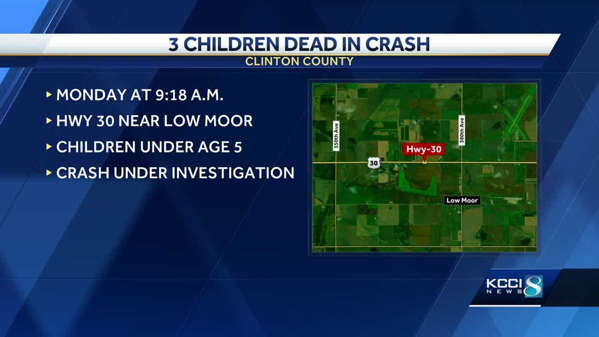 Iowa crash 3 children killed in Clinton County wreck identified